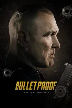 Bullet Proof