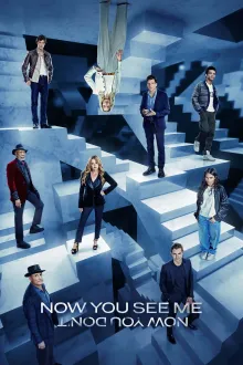 Now You See Me: Now You Don't
