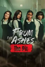 From the Ashes: The Pit