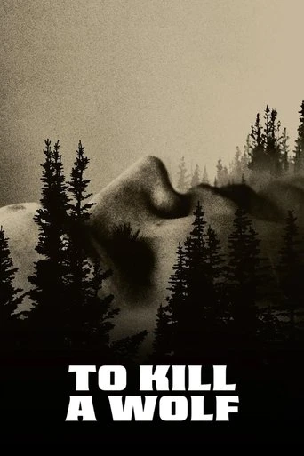 To Kill a Wolf